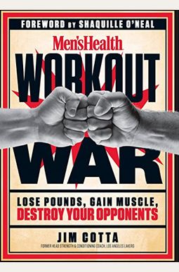 Men's Health Workout War: Lose Pounds, Gain Muscle, Destroy Your Opponents Men's Health Workout War: Lose Pounds, Gain Muscle, Destroy Your Opponents