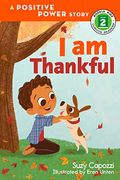 I Am Thankful: A Positive Power Story