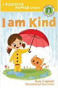 I Am Kind: A Positive Power Story