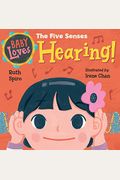 Baby Loves The Five Senses: Hearing!