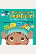 ¡Al Bebé Le Encanta Codificar! / Baby Loves Coding!