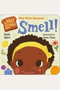 Baby Loves The Five Senses: Smell!