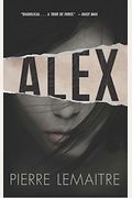 Alex: The Heart-Stopping International Bestseller (Brigade Criminelle Series)