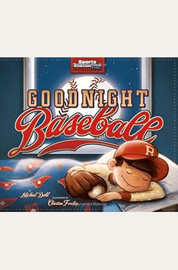 Goodnight Baseball Goodnight Baseball