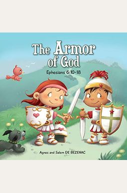 The Armor Of God: Ephesians 6:10-18 The Armor Of God: Ephesians 6:10-18