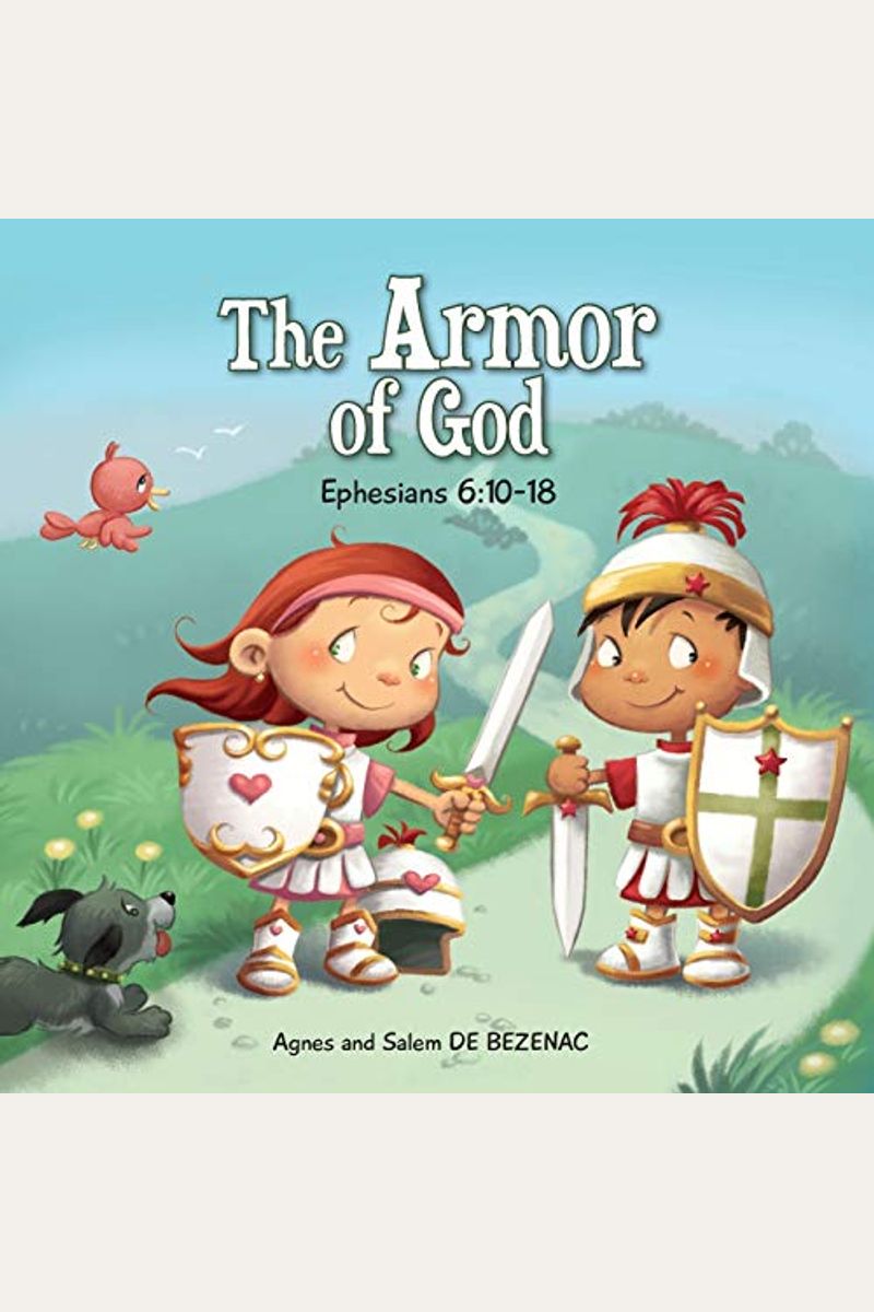 The Armor Of God: Ephesians 6:10-18