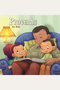 Proverbs For Kids: Biblical Wisdom For Children