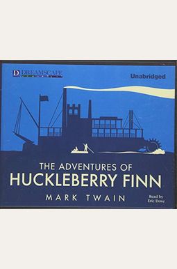 The Adventures of Huckleberry Finn The Adventures of Huckleberry Finn