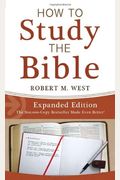 HOW TO STUDY THE BIBLE--EXPANDED EDITION (VALUE BOOKS)