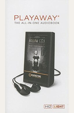 Hollow City: The Second Novel Of Miss Peregrine's Peculiar Children Hollow City: The Second Novel Of Miss Peregrine's Peculiar Children