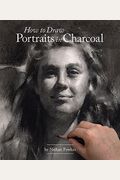 How To Draw Portraits In Charcoal