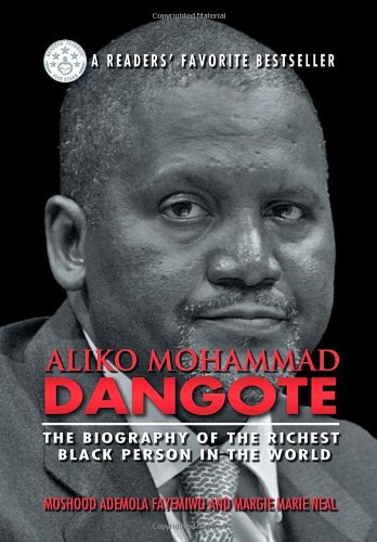 Buy Aliko Mohammad Dangote: The Biography Of The Richest Black Person ...