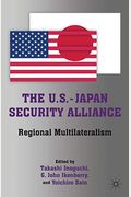 The U.s.-Japan Security Alliance: Regional Multilateralism