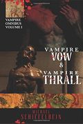 Vampire Vow & Vampire Thrall