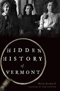Hidden History Of Vermont