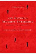 The National Security Enterprise: Navigating The Labyrinth, Second Edition