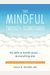 The Mindful Twenty-Something: Life Skills To Handle Stress...And Everything Else