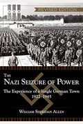 The Nazi Seizure Of Power: The Experience Of A Single German Town, 1922-1945, Revised Edition