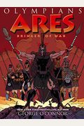 Olympians: Ares: Bringer Of War