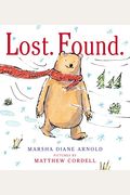 Lost. Found.: A Picture Book