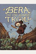 Bera The One-Headed Troll