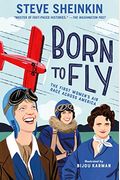 Born To Fly: The First Women's Air Race Across America