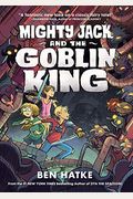 Mighty Jack And The Goblin King