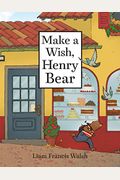 Make A Wish, Henry Bear
