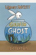 Goldfish Ghost