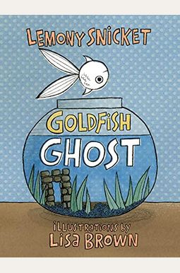Goldfish Ghost Goldfish Ghost