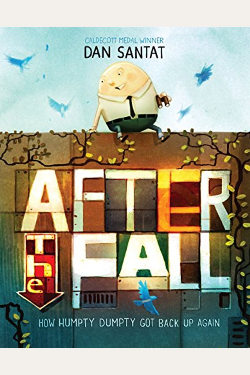 After The Fall (How Humpty Dumpty Got Back Up Again)