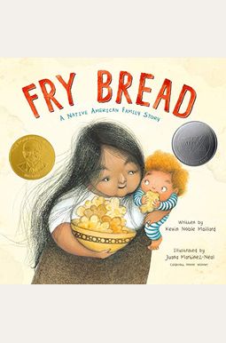Fry Bread: A Native American Family Story Fry Bread: A Native American Family Story