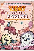 Science Comics: Plagues: The Microscopic Battlefield