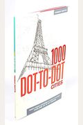 1000 Dot-To-Dot: Cities