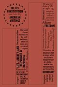 The U.s. Constitution And Other Key American Writings