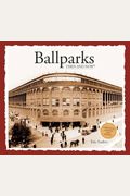 Ballparks Then And Now(R)