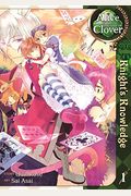 Alice In The Country Of Clover: Knight's Knowledge Vol. 1