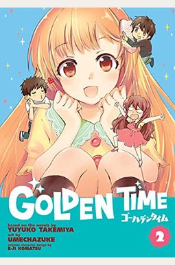 Golden Time Vol. 2 Golden Time Vol. 2
