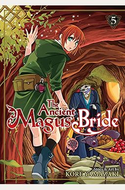 The Ancient Magus' Bride Vol. 5 The Ancient Magus' Bride Vol. 5