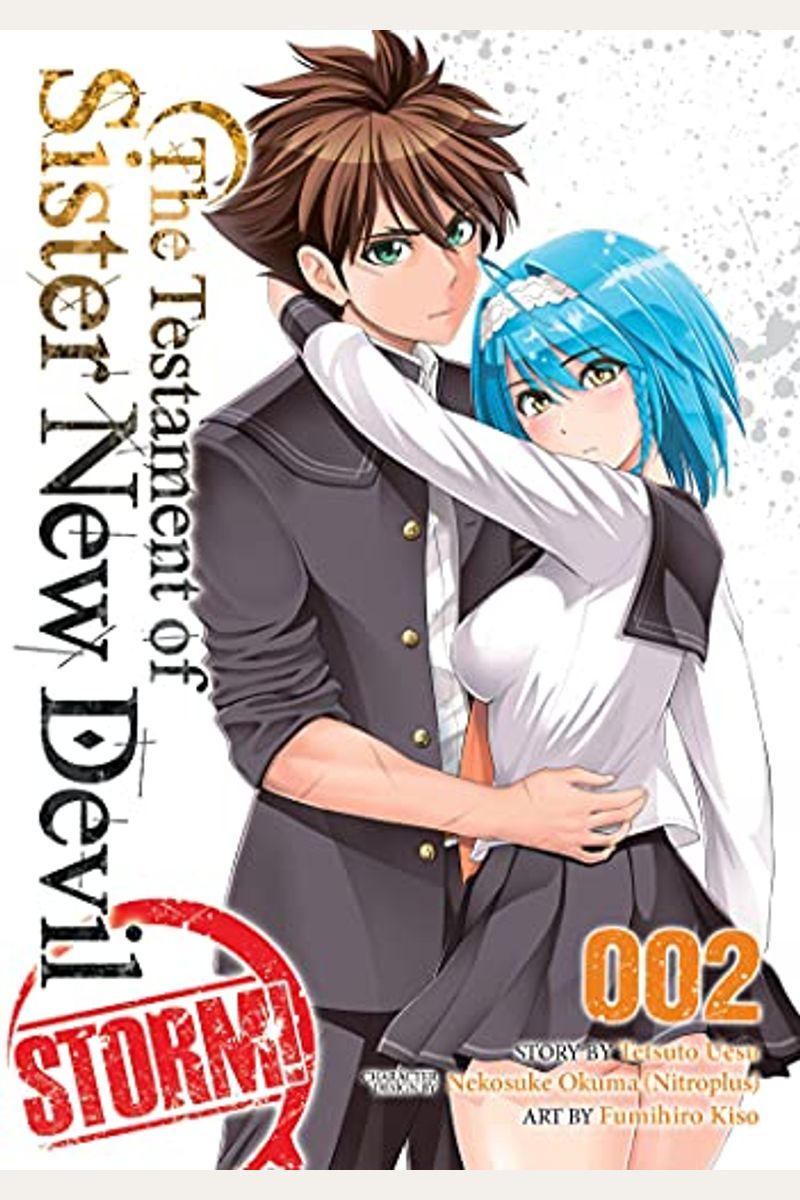 The Testament Of Sister New Devil Storm Difference Buy The Testament Of Sister New Devil Storm! Vol. 2 Book By: Tetsuto Uesu