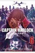 Captain Harlock: Dimensional Voyage Vol. 6 (Captain Harlock Space Pirate: Dimensional Voyage)