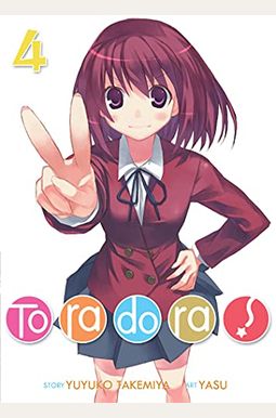 Toradora! (Light Novel) Vol. 4 Toradora! (Light Novel) Vol. 4