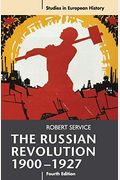 The Russian Revolution, 1900-1927