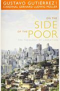 On The Side Of The Poor: The Theology Of Liberation