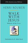 Walk With Jesus: Stations Of The Cross