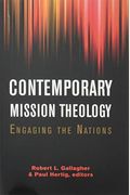 Contemporary Mission Theology: Engaging the Nations