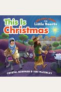 This Is Christmas: (A Rhyming Board Book About The Nativity For Toddlers And Preschoolers Ages 1-3)