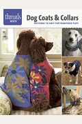Dog Coats & Collars: Patterns To Knit For Pampered Pups