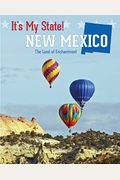 New Mexico: The Land Of Enchantment