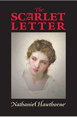 The Scarlet Letter The Scarlet Letter
